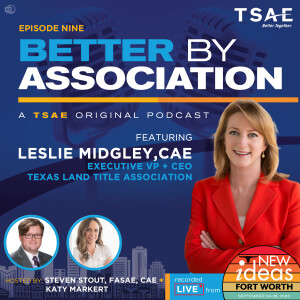 All Things Leadership: A Conversation with Leslie Midgley, CAE