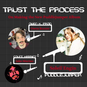 On Making the New Puddlejumper Album w/ Soleil Engin of Puddlejumper and producer Owen Korzec