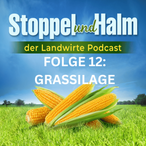 Folge 12: Gras-Silage in Rundballen - die wichtigsten Tipps. Außerdem Landwirte-News und Marktpreise aus KW 17 2023