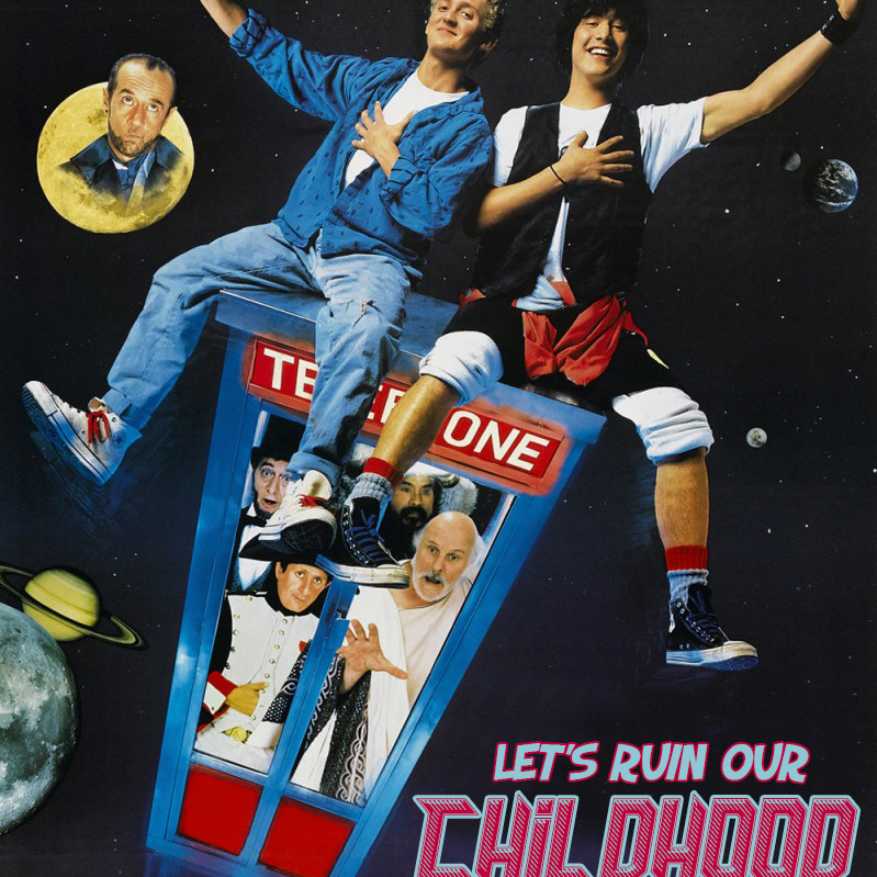 #26 - Bill and Ted's Excellent Adventure