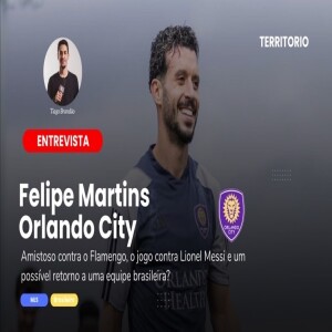 Entrevista: Felipe Martins do Orlando City