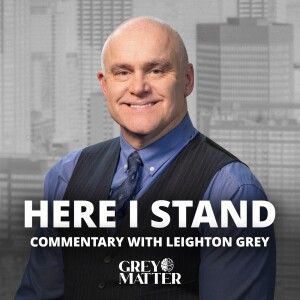 Here I Stand | Commentary with Leighton Grey