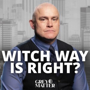 Witch Way is Right? | Commentary