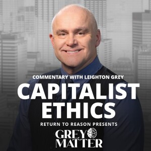 Capitalist Ethics | Commentary