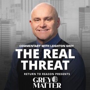 The Real Threat | Commentary