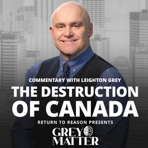 The Destruction of Canada | Commentary