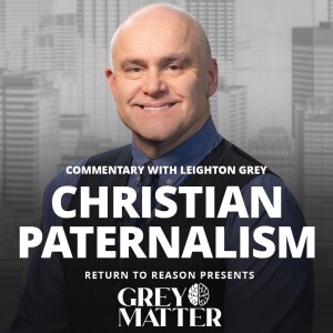 Christian Paternalism | Commentary