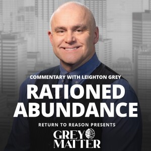 Rationed Abundance | Commentary