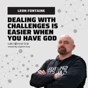 Leon Fontaine shares insights about how to navigate these challenging times