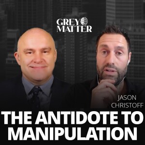 How to Become Healthier & Less Likely to be Manipulated | Jason Christoff