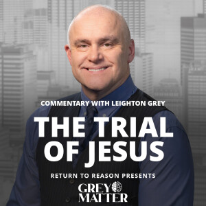 The Trial of Jesus | Easter Commentary