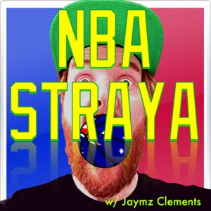 Fri Jan 28: Aron Baynes – the Incredible Story Behind His Injury & Recovery +2022 All-Star Starters Announced – hahaha ANDREW WIGGINS? & How The Aussi...