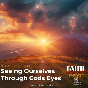 Seeing Ourselves Through Gods Eyes