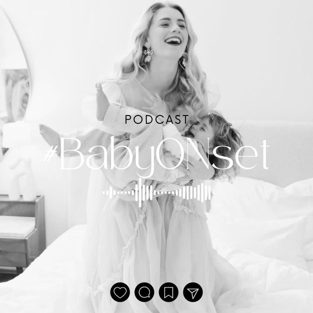 Baby on Set Podcast