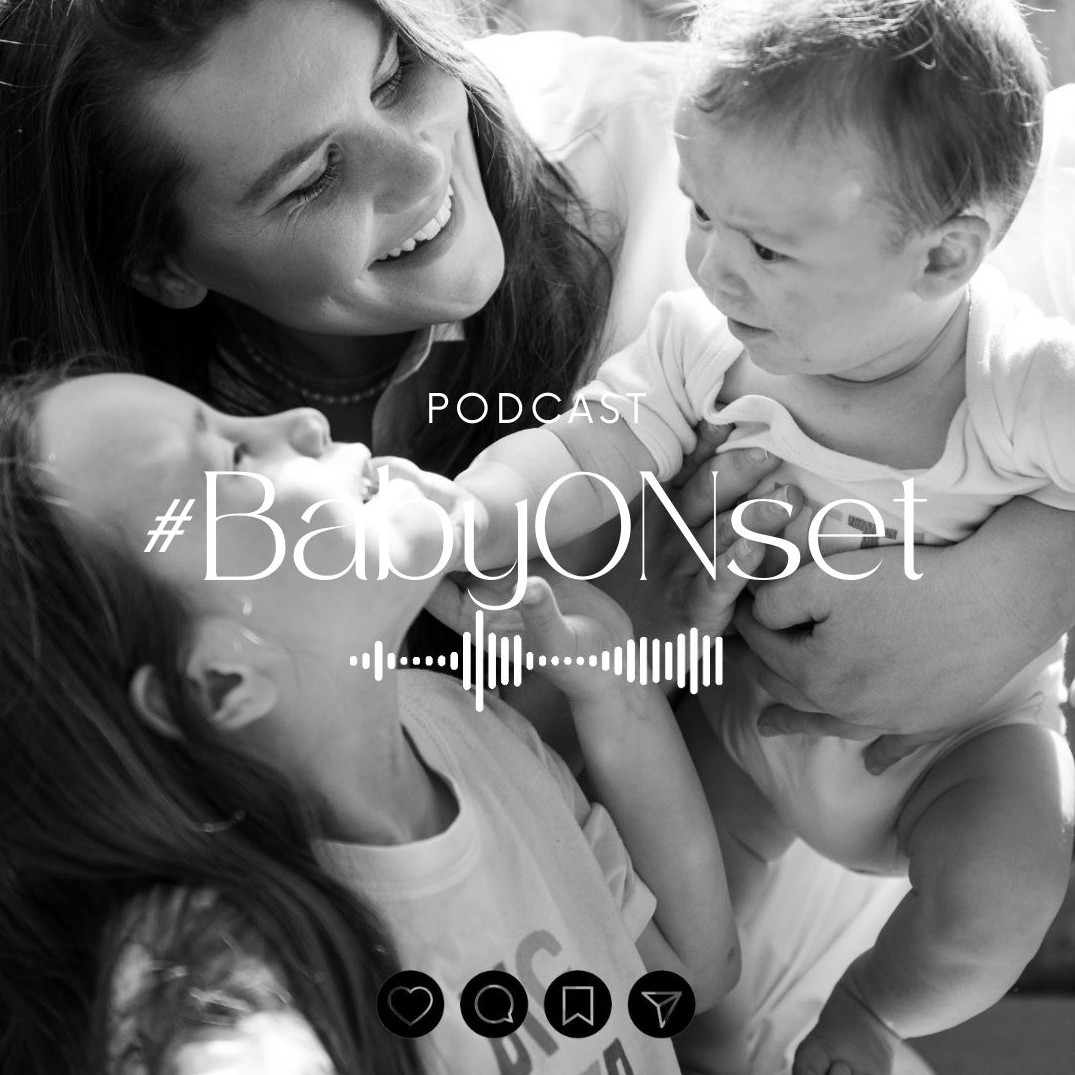 Baby on Set Podcast