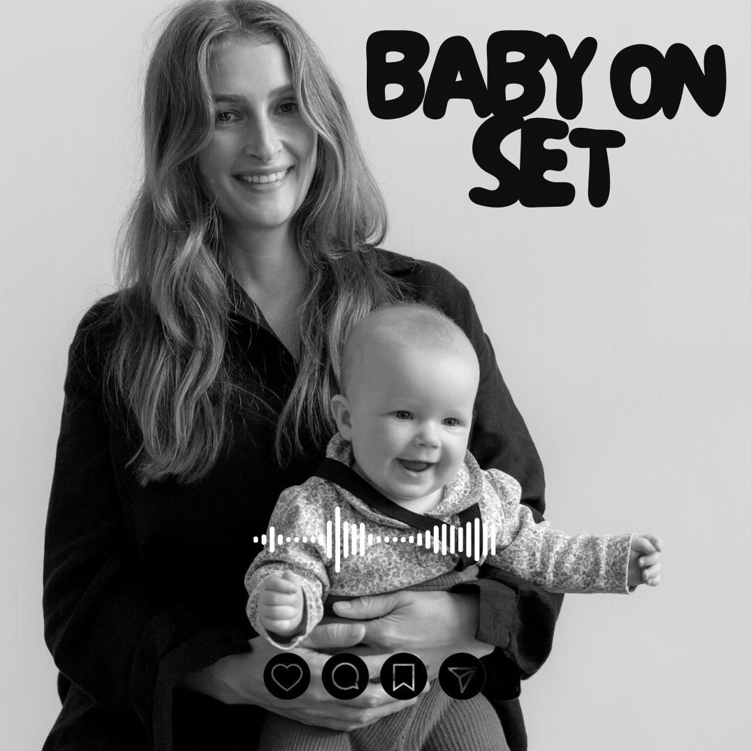 Baby on Set Podcast