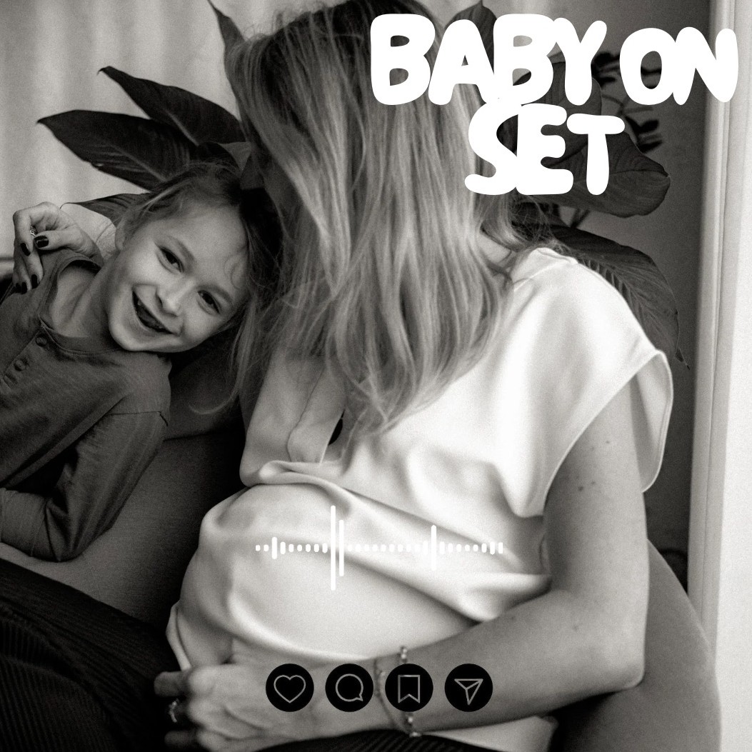 Baby on Set Podcast