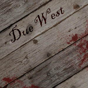 DueWest Episode 2