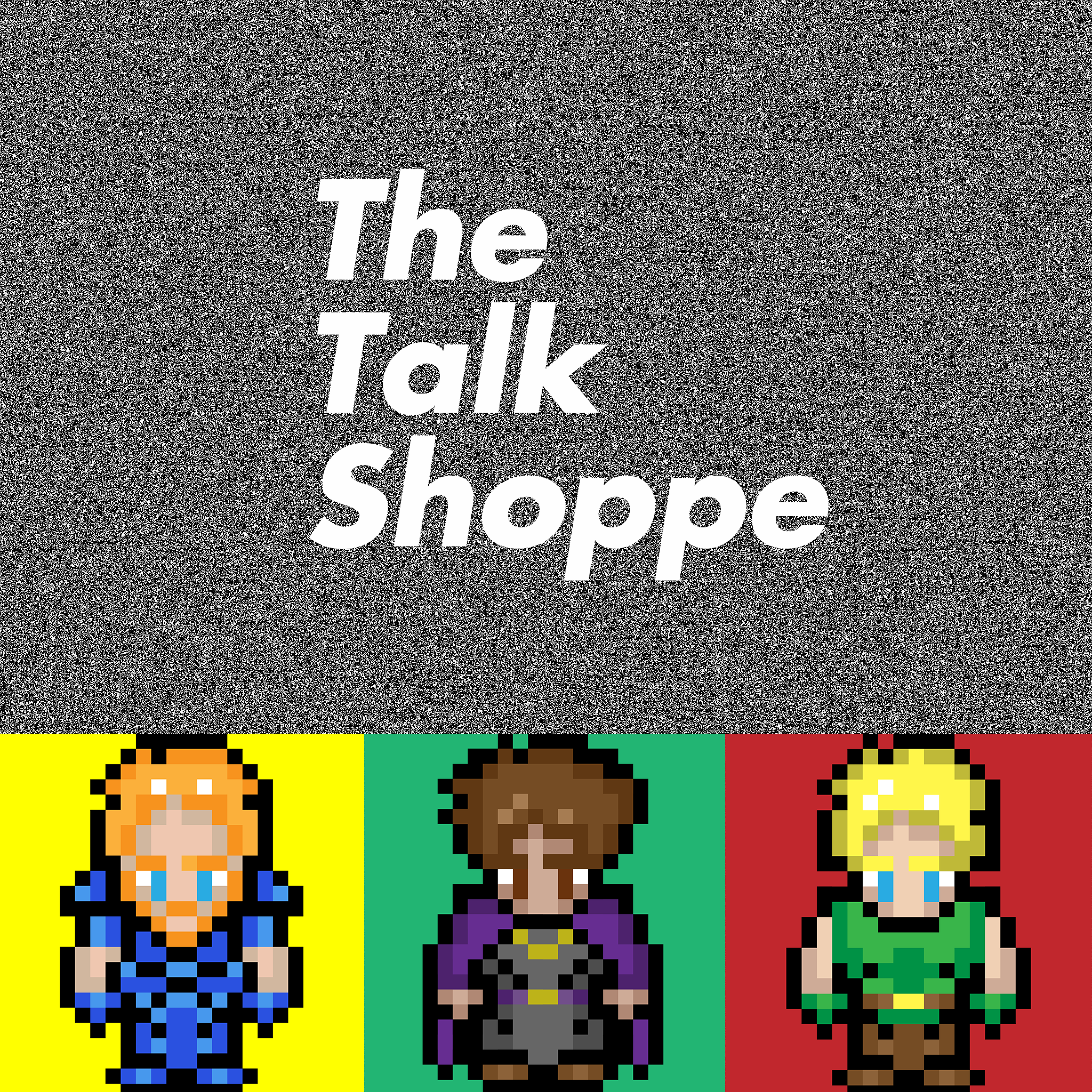 The Talk Shoppe #1: Top 3 Games of All Time