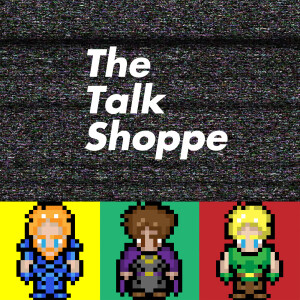 The Talk Shoppe S8E7: Caffeinated Kaiju