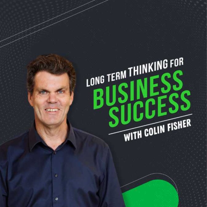 Colin Fisher: A Thriving Business built on the Power of Customer Experience and Adaptability