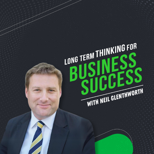 Neil Glentworth: From High School Dropout to fortune 500 and government advisor