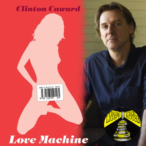 Interview with Clint Caward on Love Machine