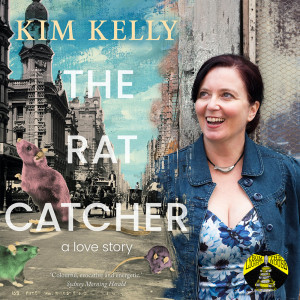 Interview with Kim Kelly on The Rat Catcher