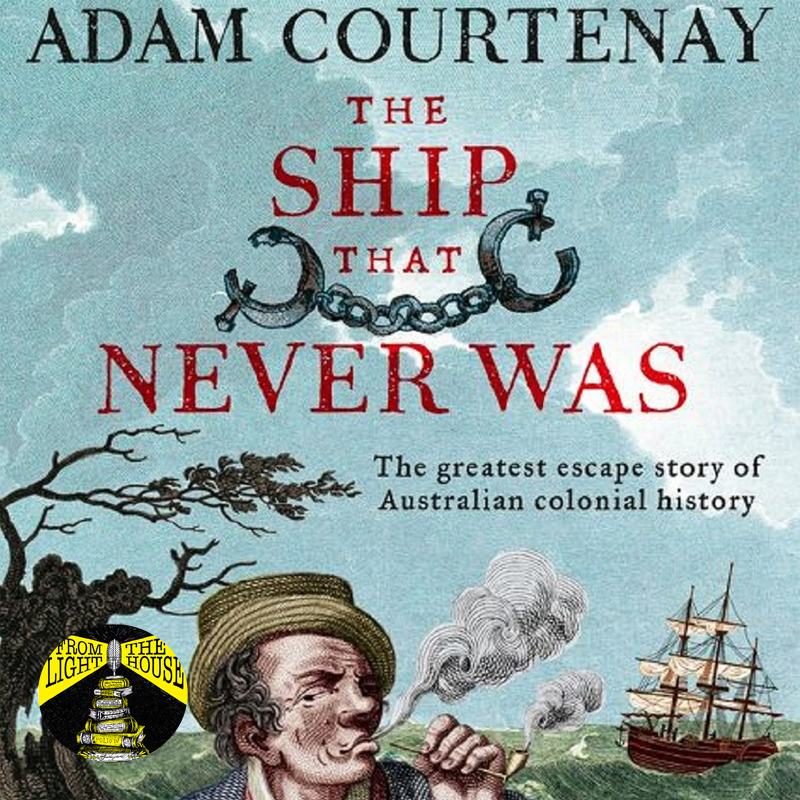 Adam Courtenay’s The Ship that Never Was