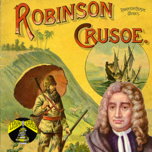 #crusoeat300 and the Strange Life and Works of Daniel Defoe