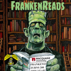 FrankenReads @ Macquarie Session 3: Frankenstein Goes to the Movies