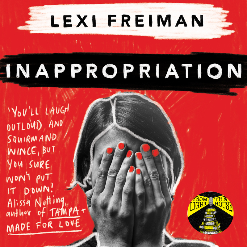Lexi Freiman’s Inappropriation