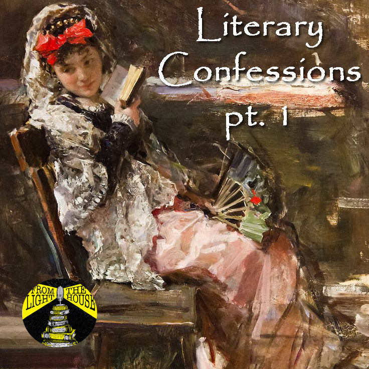 Sing, O Muse, of the books we loathe: Literary Confessions pt. 1