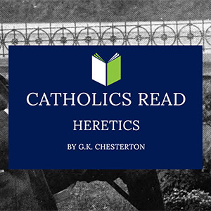 Catholics Read Heretics