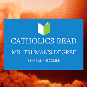 Catholics Read Mr Truman's Degree