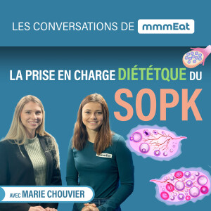 La prise en charge diététique du SOPK, avec Marie Chouvier