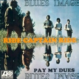 Blues Image-Ride Captain Ride Song Review
