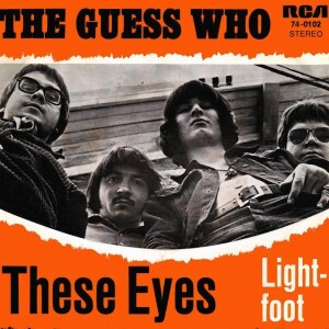 The Guess Who-These Eyes Song Review