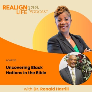 Uncovering Black Nations in the Bible with Dr. Ronald Harrill