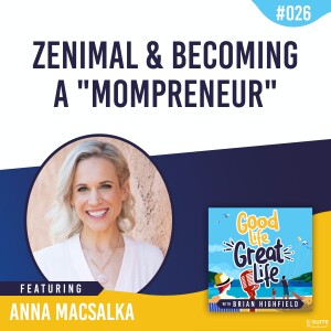 Ep 026: Zenimal and becoming a ”Mompreneur”