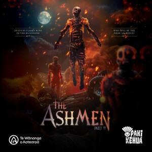 The Ash Men (Part 2)