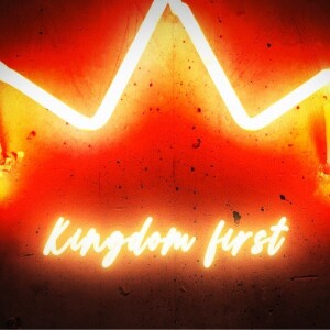Kingdom First Pt.4