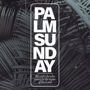 Palm Sunday