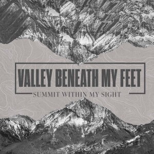 Valley Beneath My Feet