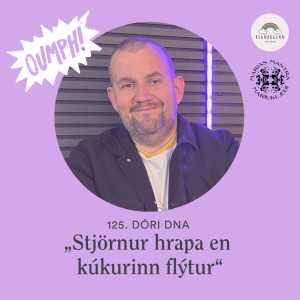 125. „Stjörnur hrapa en kúkurinn flýtur“ - Dóri DNA (Halldór Laxness Halldórsson)