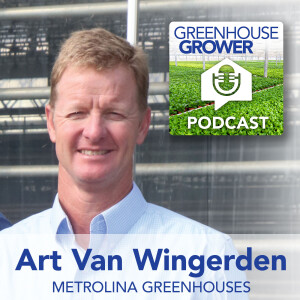Ep. 1 - Art Van Wingerden, Metrolina Greenhouses
