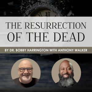 The Resurrection of the Dead | S4 Ep. 4