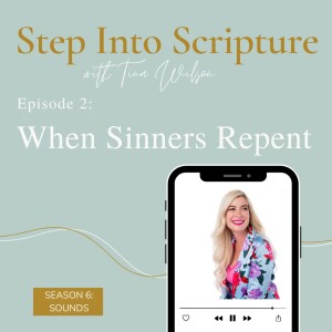 When Sinners Repent | S6 Ep. 2