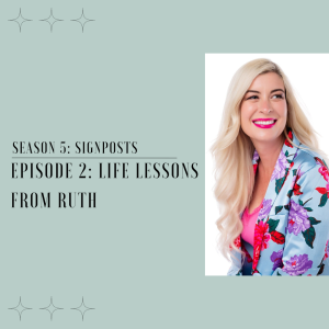 Life Lessons From Ruth | S5 Ep. 2