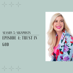 Trust In God | S5 Ep. 4